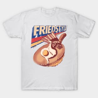 Friedstyle T-Shirt